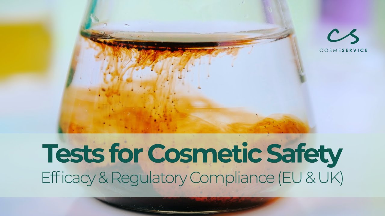 Tests for Cosmetic Safety: Efficacy and Regulatory Compliance (EU & UK)