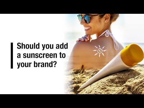 Should you add a sunscreen to your brand