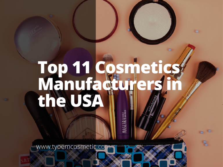 Top 11 Cosmetics Manufacturers in the USA Empowering your brand with our top OEM/ODM cosmetic