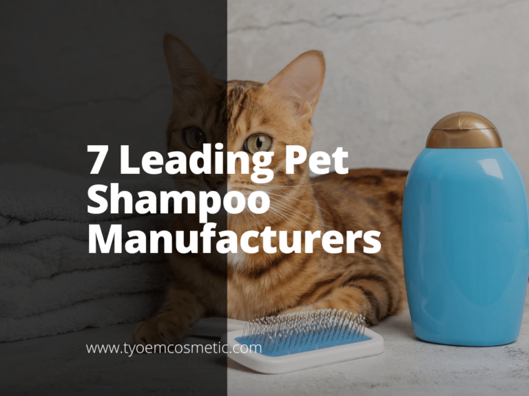 7 Leading Pet Shampoo Manufacturers Empowering your brand with our
